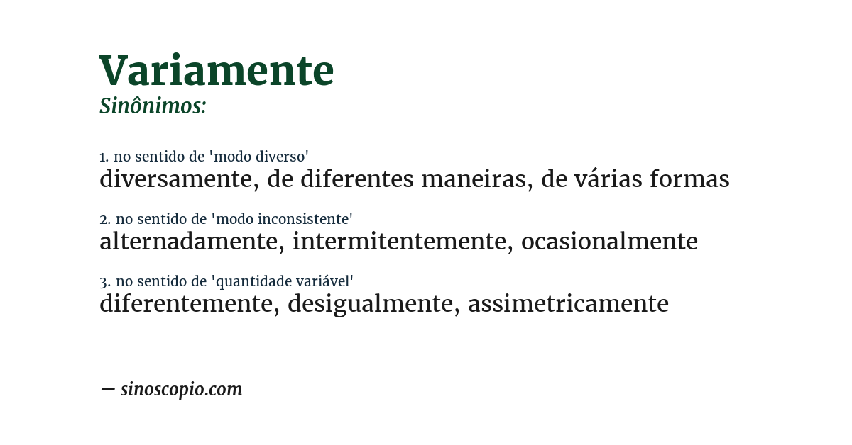 Sinônimo de variamente