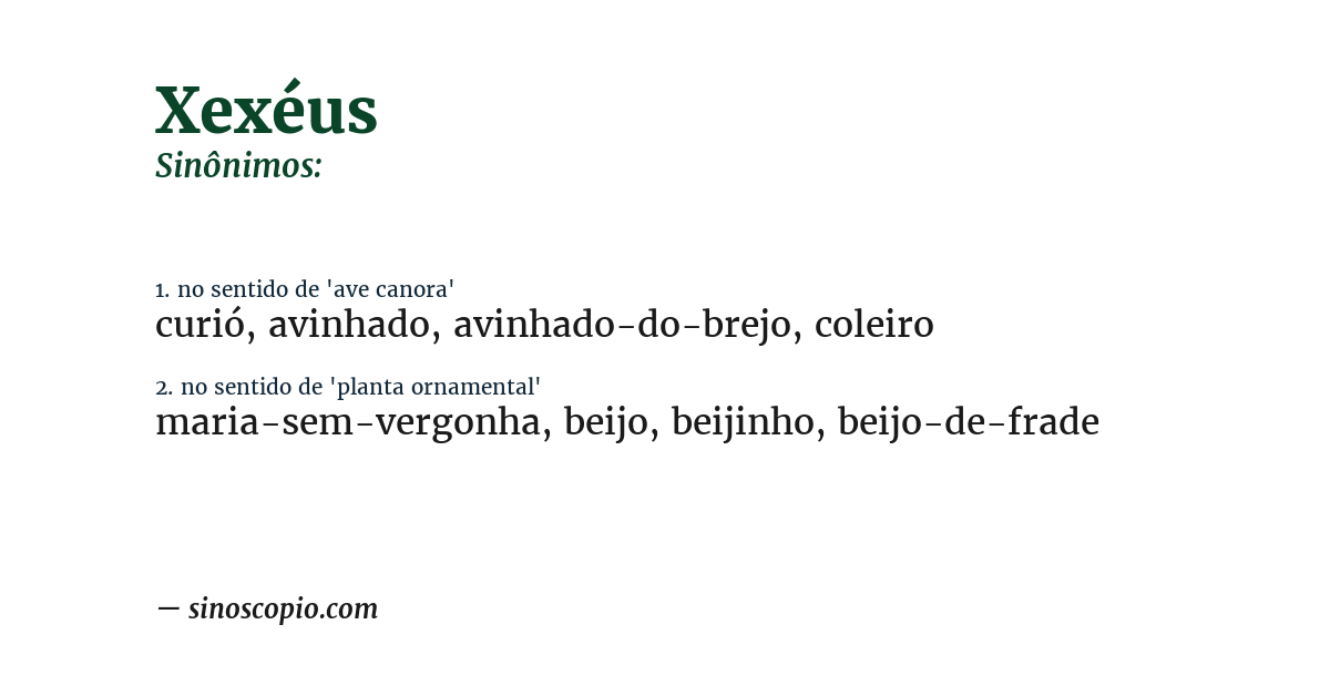 Sinônimo de xexéus