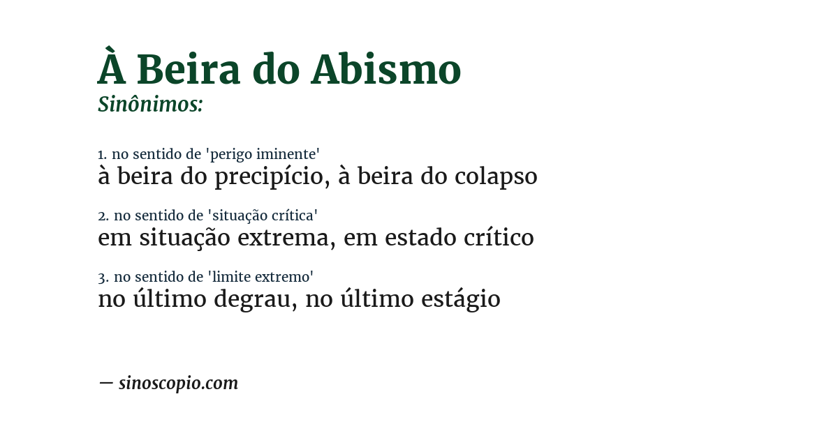 Sinônimo de à beira do abismo
