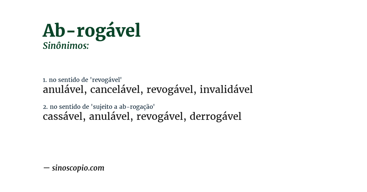 Sinônimo de ab-rogável