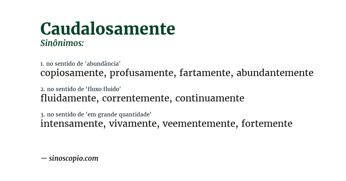 Sinônimo de caudalosamente