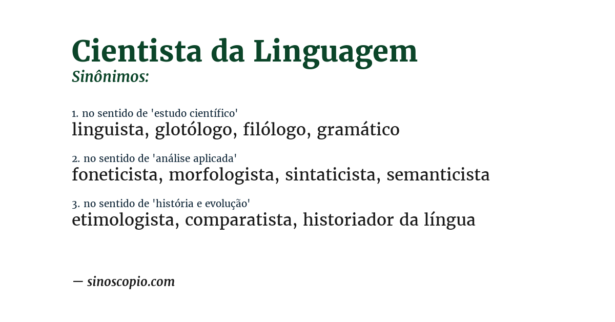 Sinônimo de cientista da linguagem