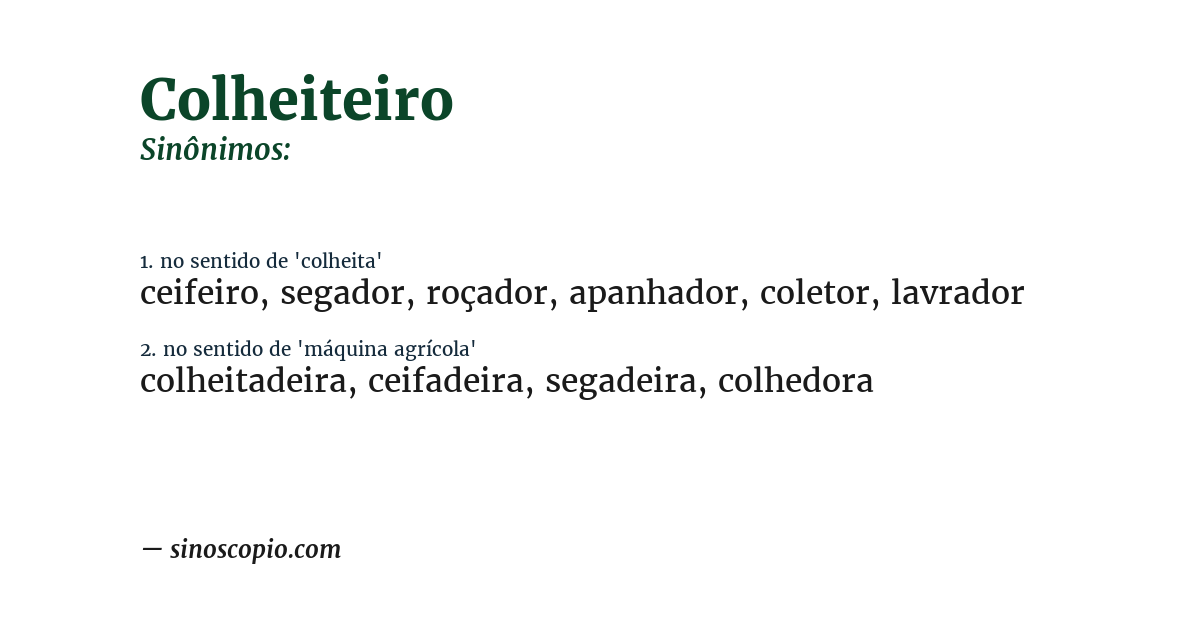 Sinônimo de colheiteiro