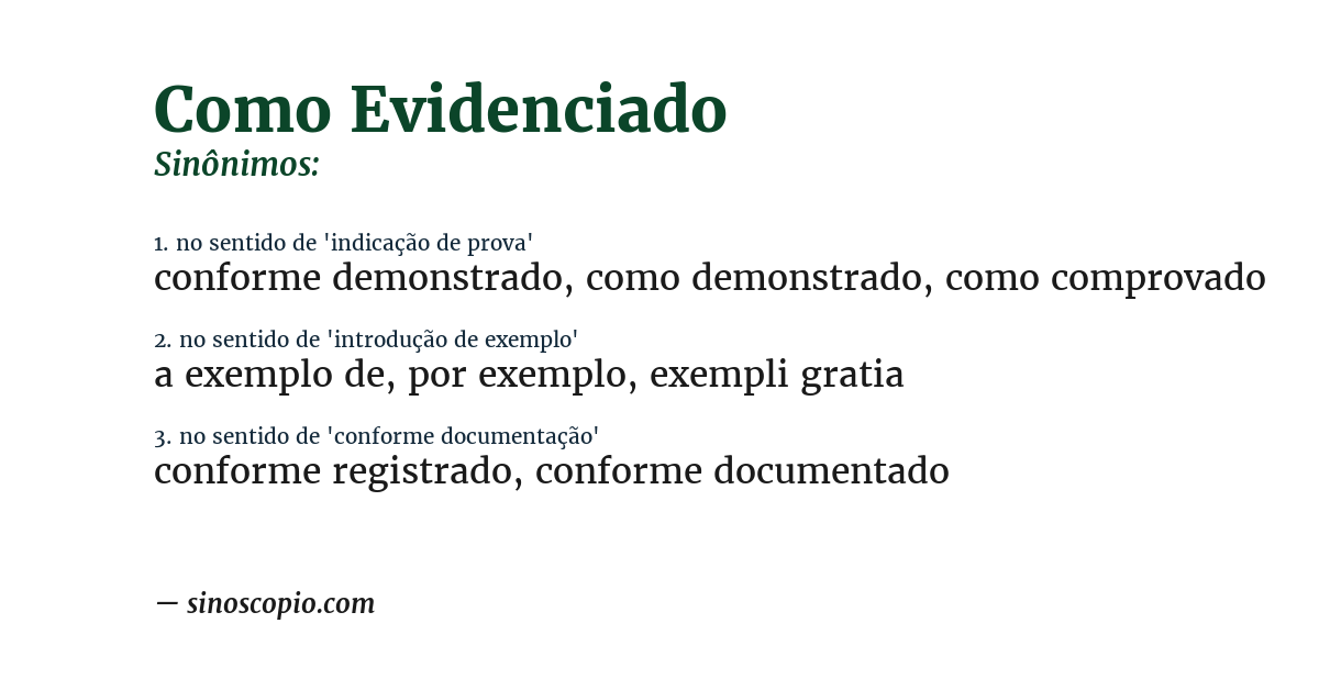 Sinônimo de como evidenciado