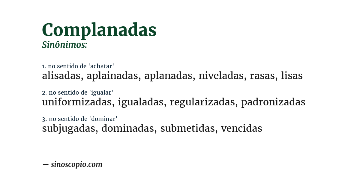 Sinônimo de complanadas