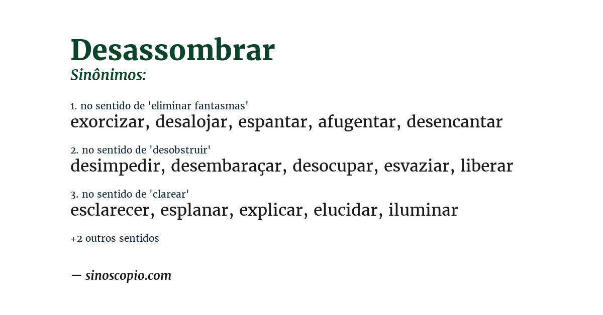 Sinônimo de desassombrar