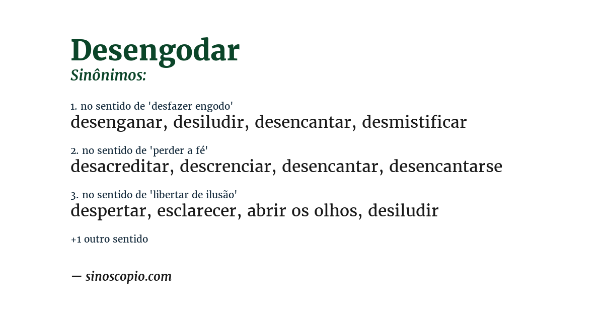 Sinônimo de desengodar