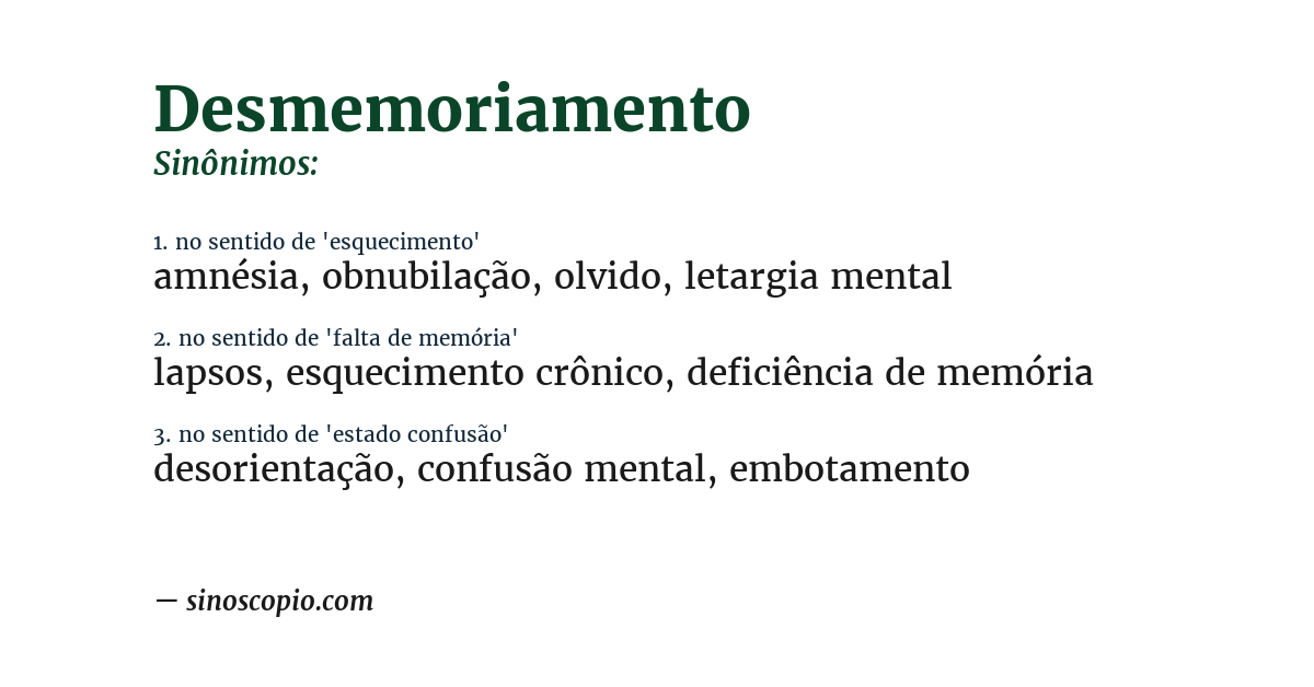 Sinônimo de desmemoriamento