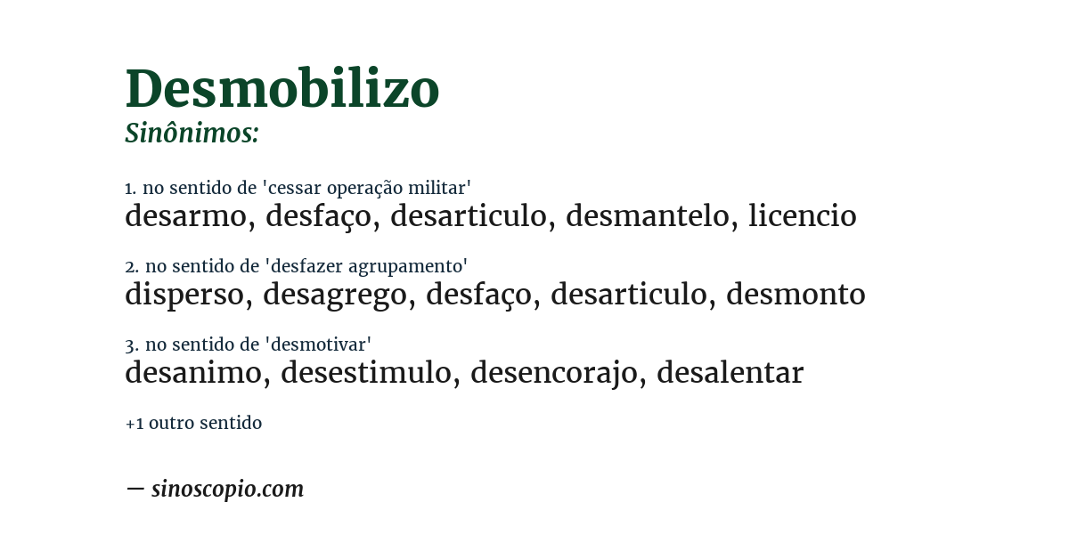 Sinônimo de desmobilizo