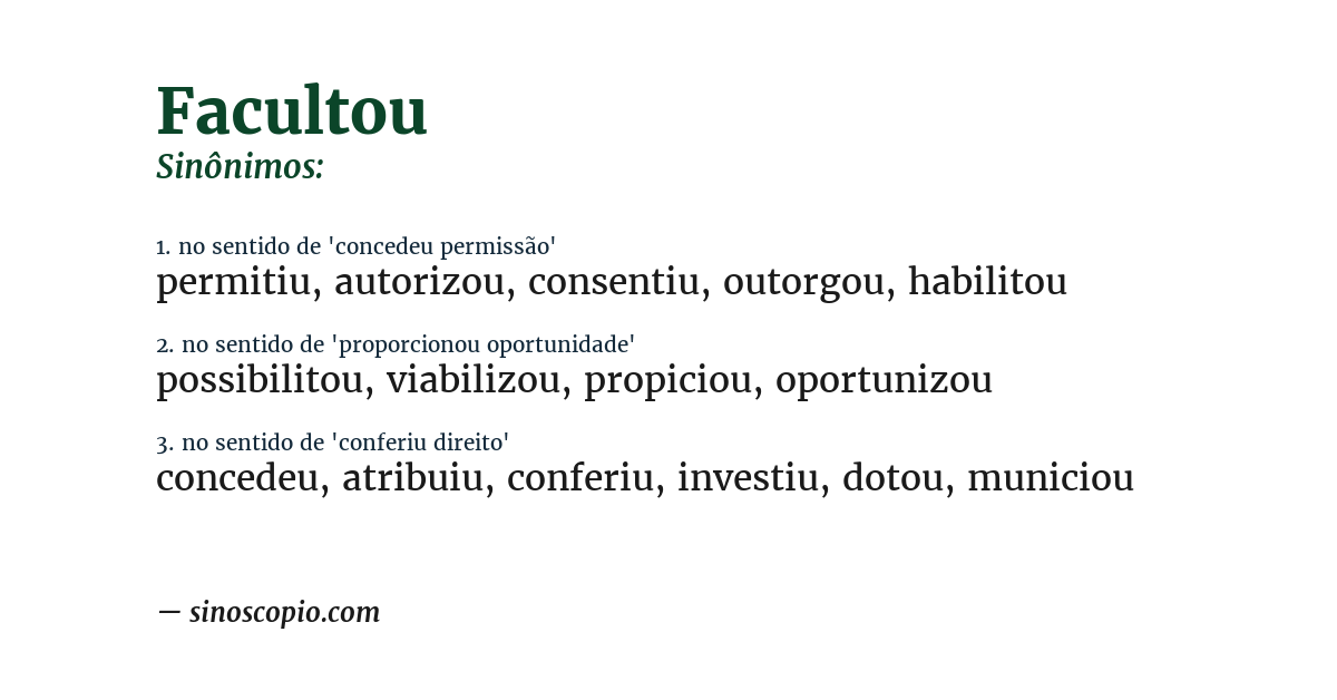 Sinônimo de facultou