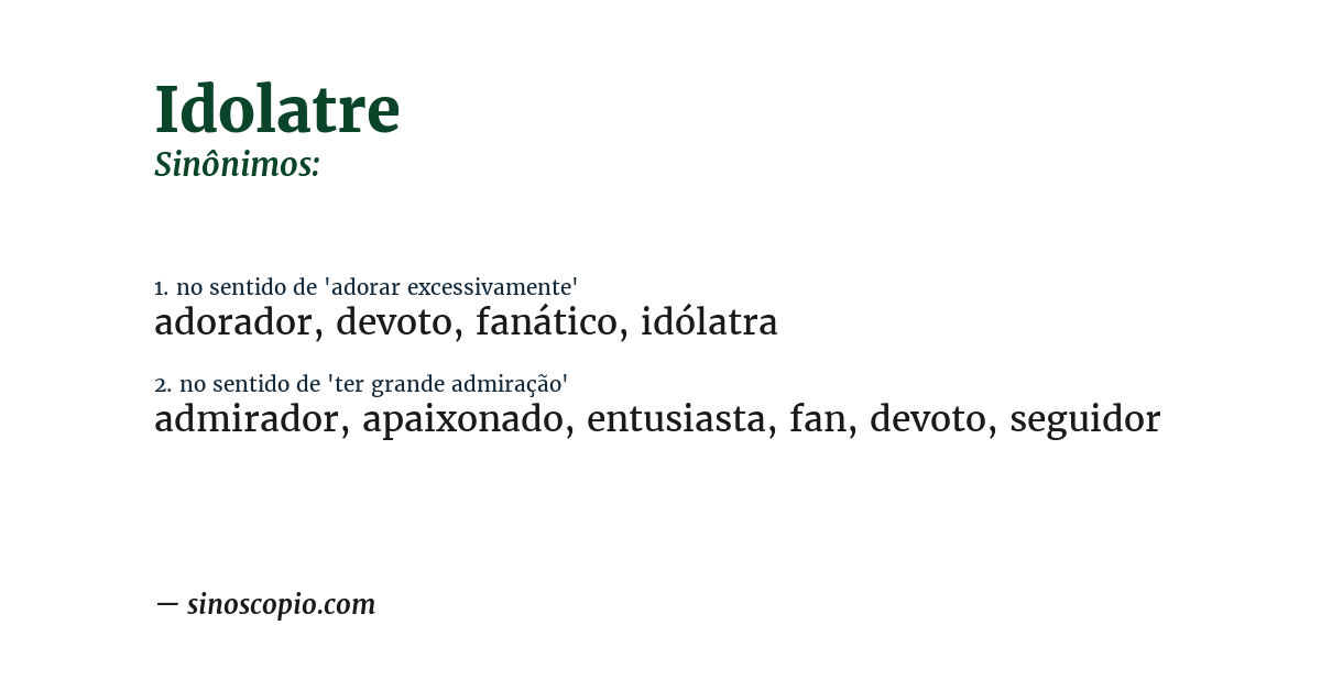 Sinônimo de idolatre