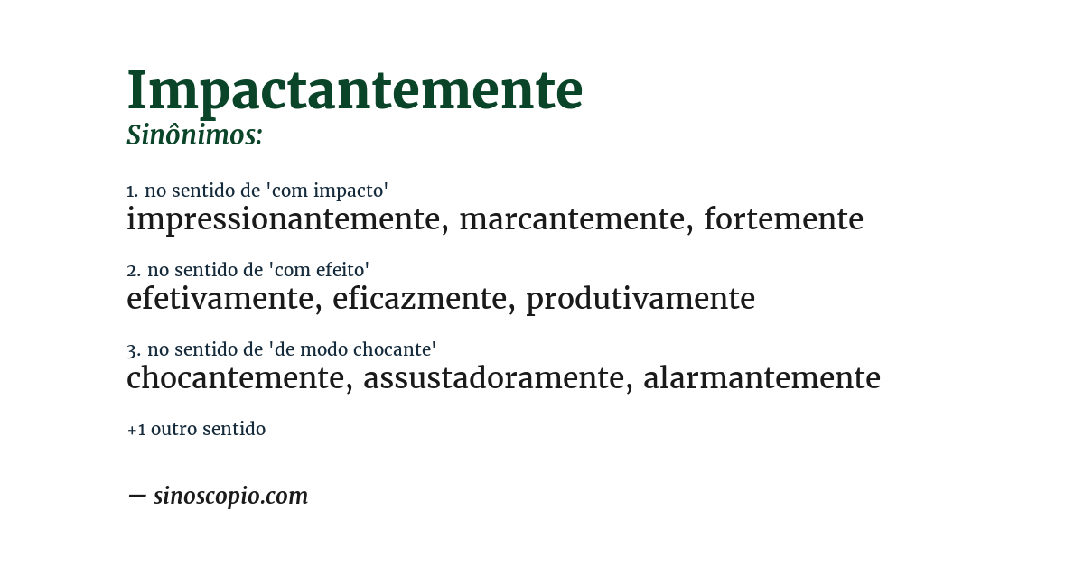 Sinônimo de impactantemente