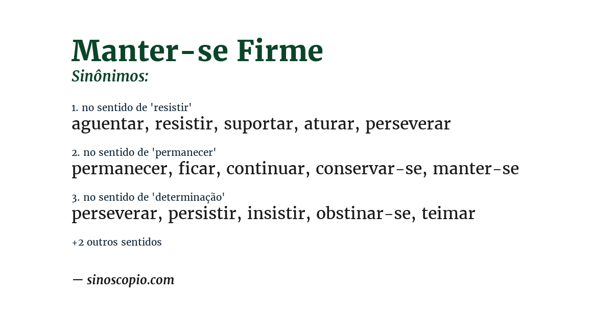 Sinônimo de manter-se firme