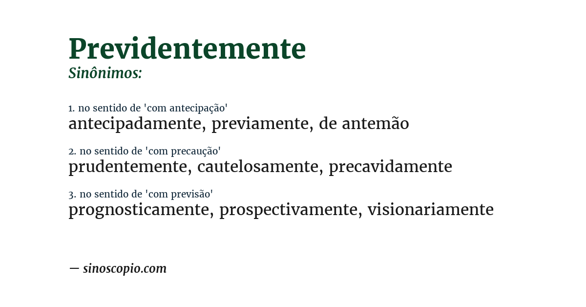 Sinônimo de previdentemente