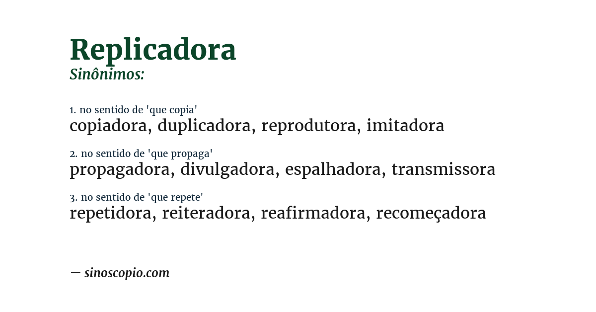 Sinônimo de replicadora