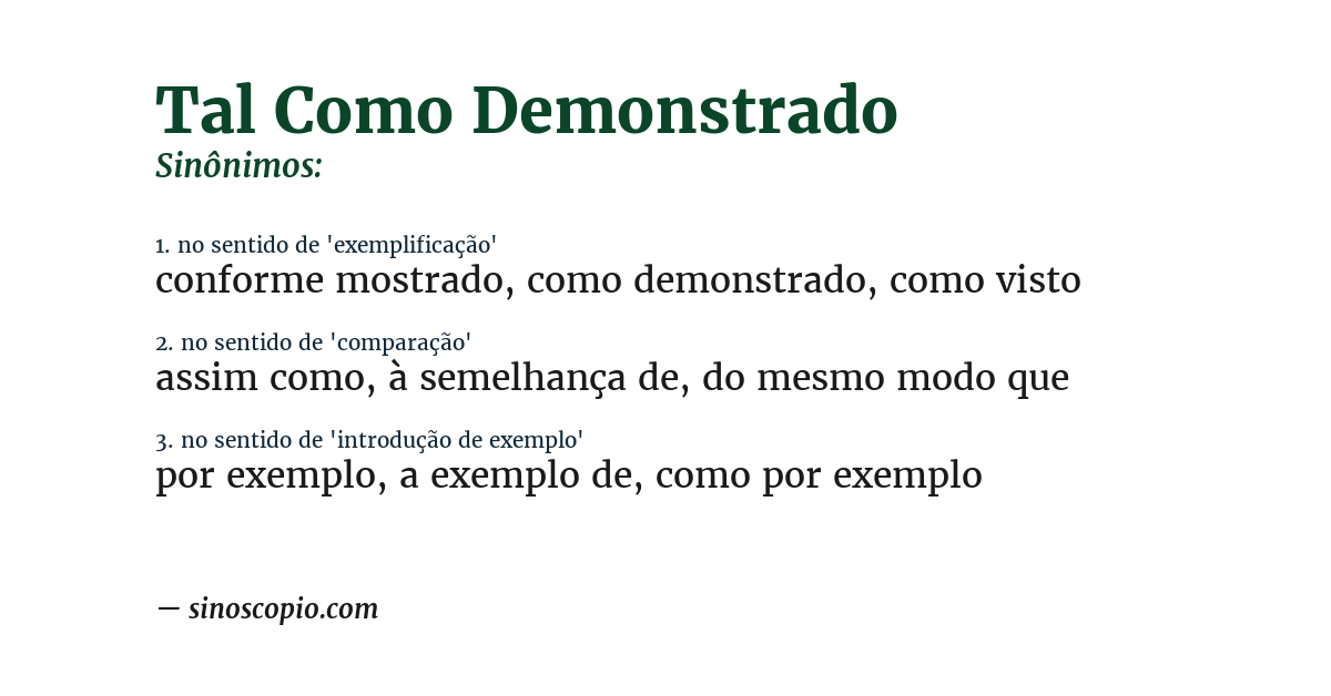 Sinônimo de tal como demonstrado