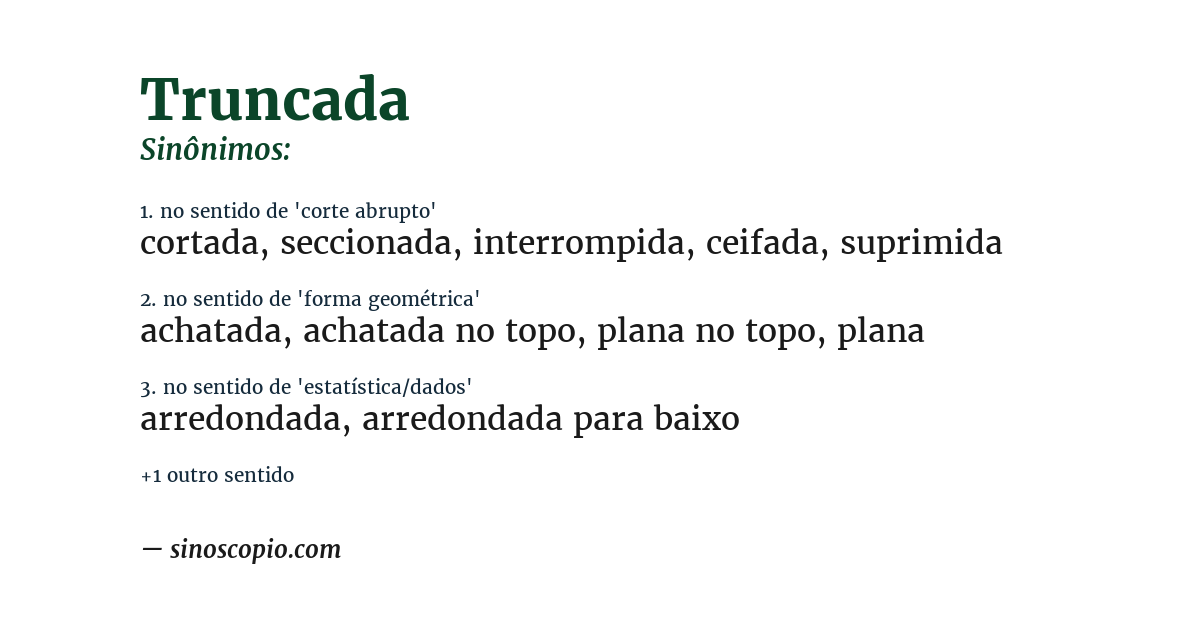 Sinônimo de truncada