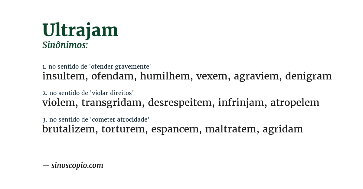 Sinônimo de ultrajam
