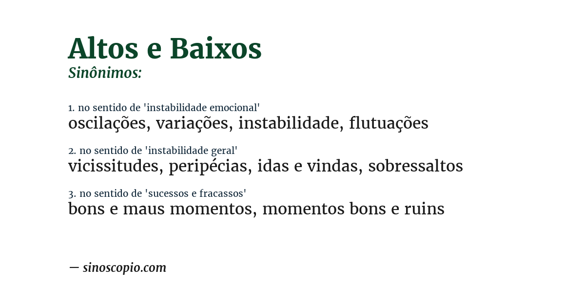 Sinônimo de altos e baixos