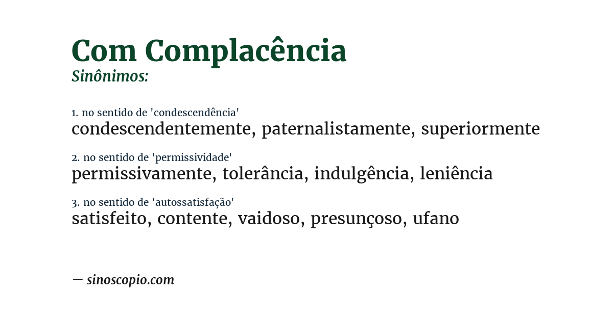 Sinônimo de com complacência