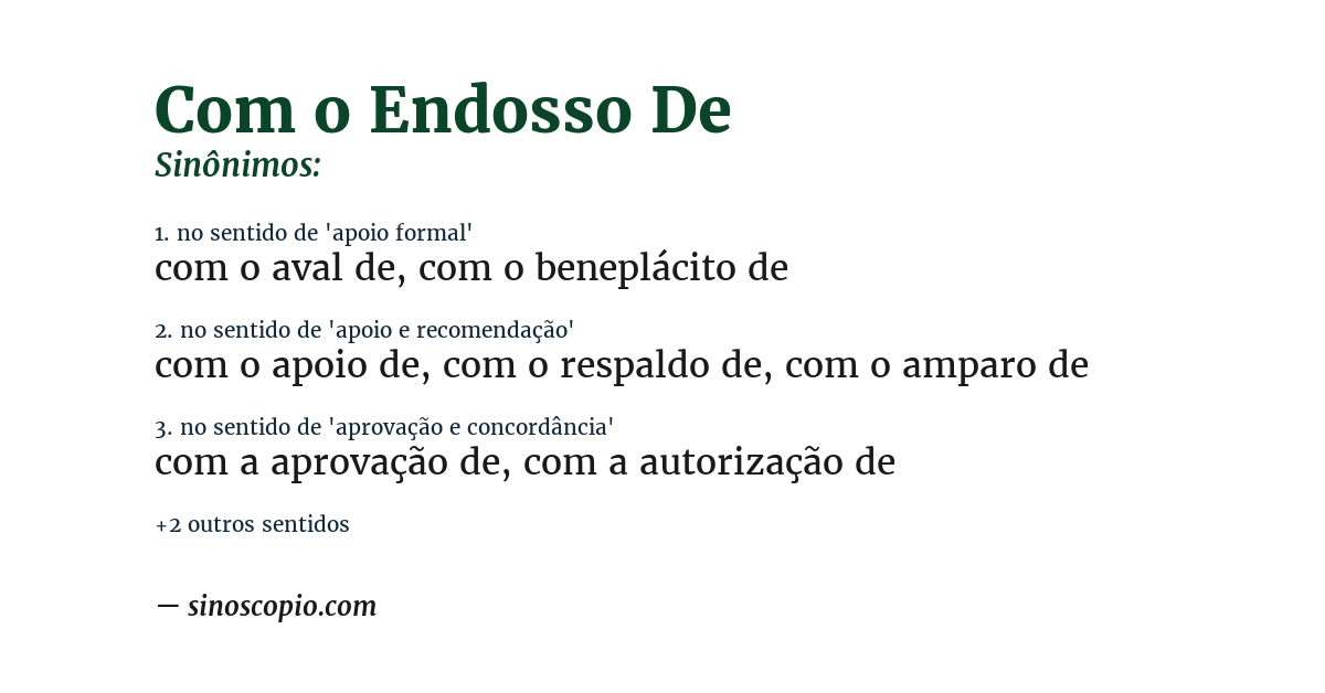 Sinônimo de com o endosso de