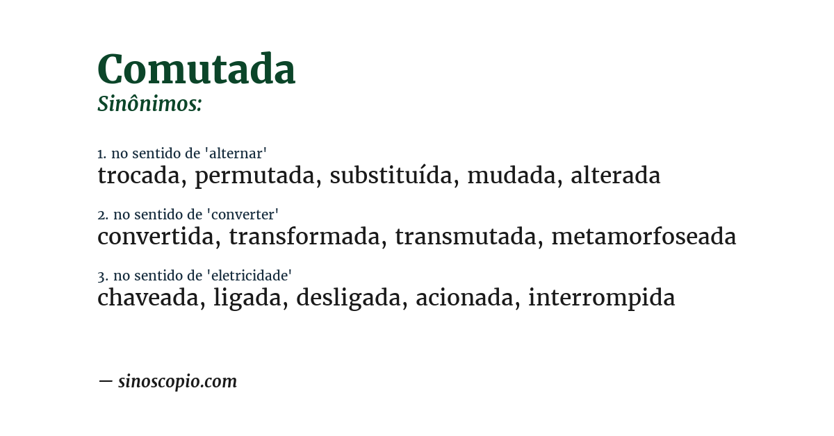 Sinônimo de comutada