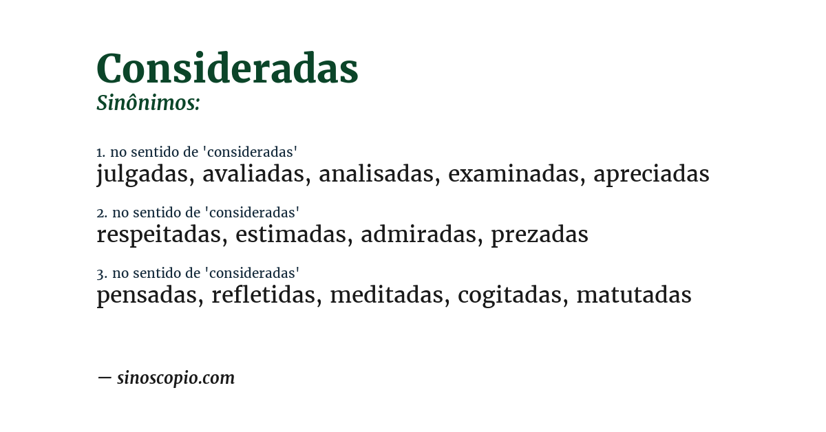 Sinônimo de consideradas