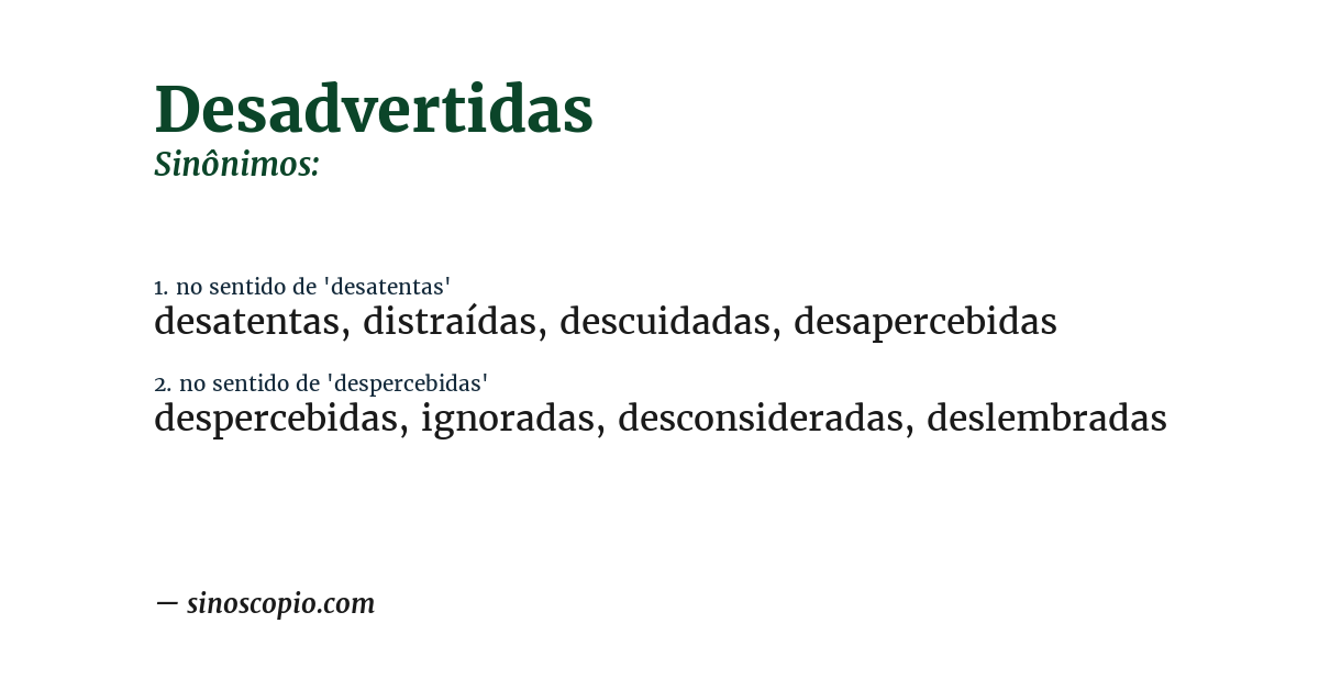 Sinônimo de desadvertidas