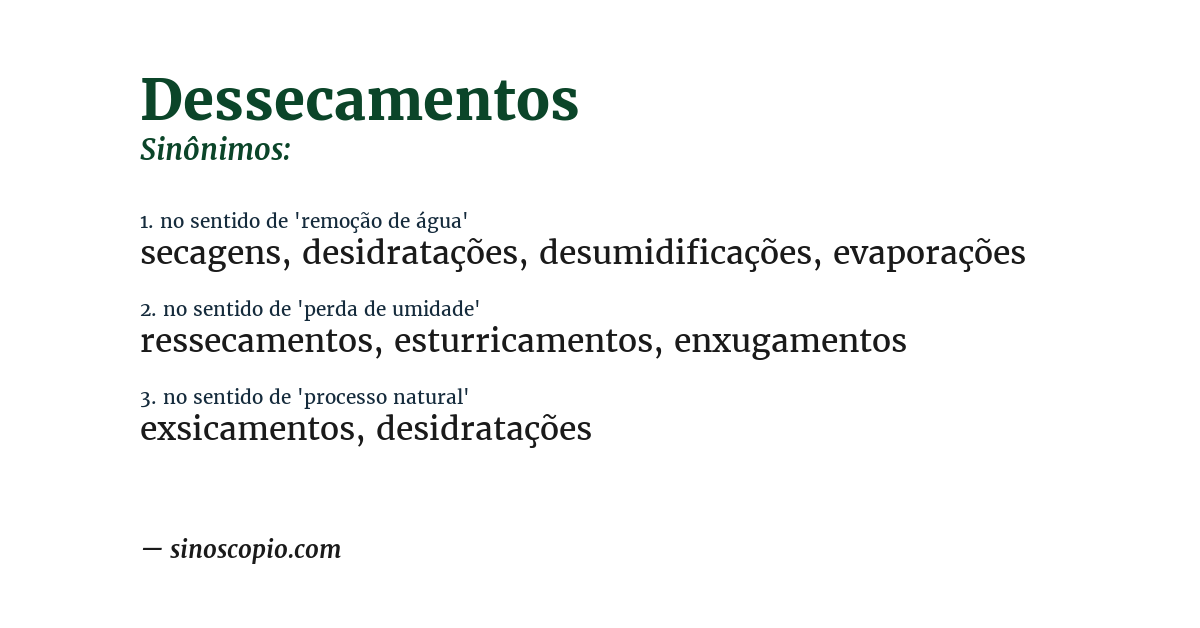 Sinônimo de dessecamentos
