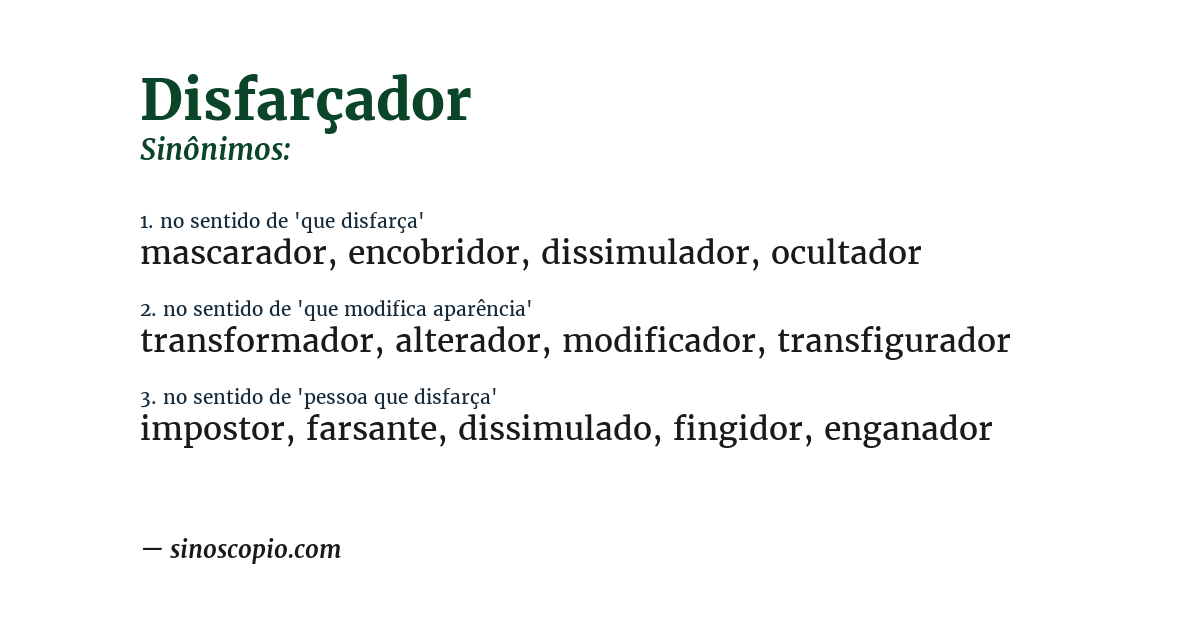 Sinônimo de disfarçador