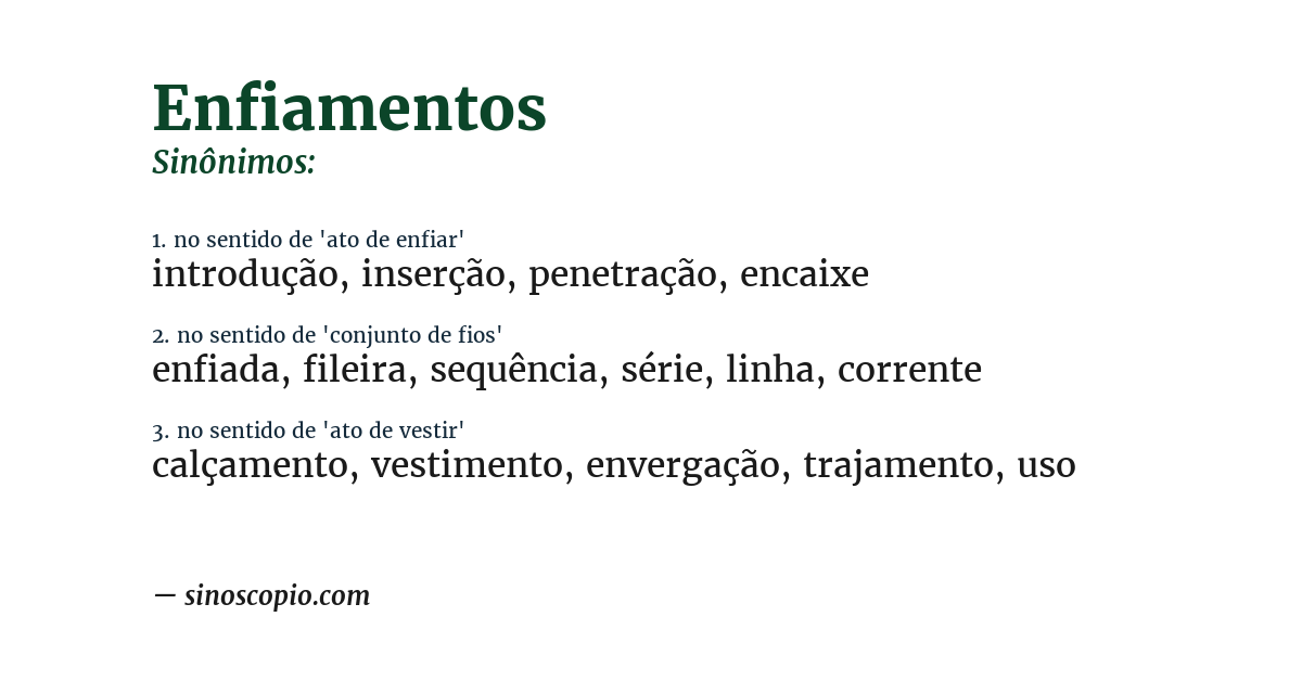 Sinônimo de enfiamentos