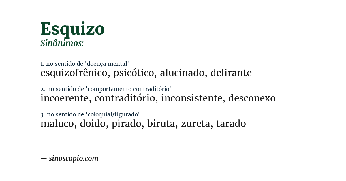 Sinônimo de esquizo