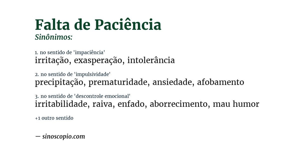 Sinônimo de falta de paciência