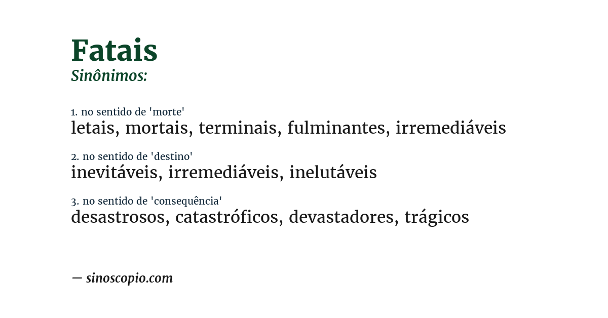 Sinônimo de fatais