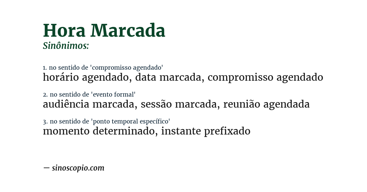 Sinônimo de hora marcada