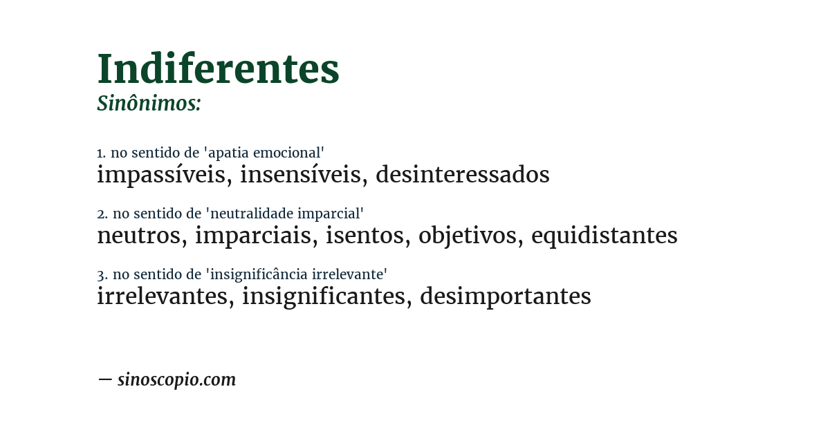 Sinônimo de indiferentes