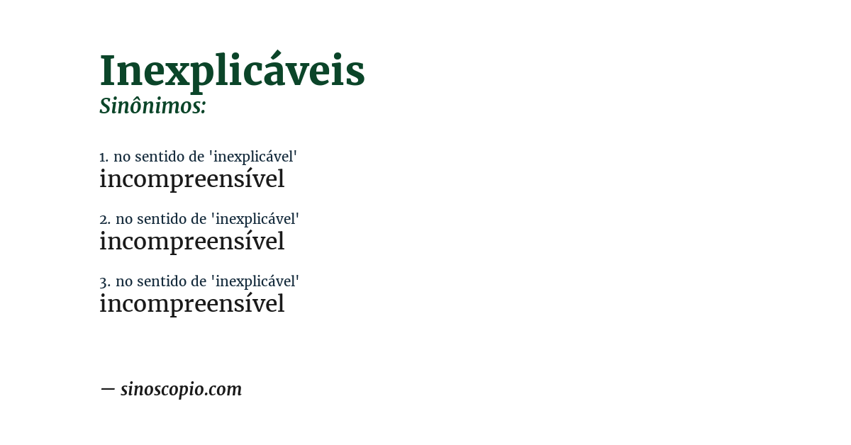 Sinônimo de inexplicáveis