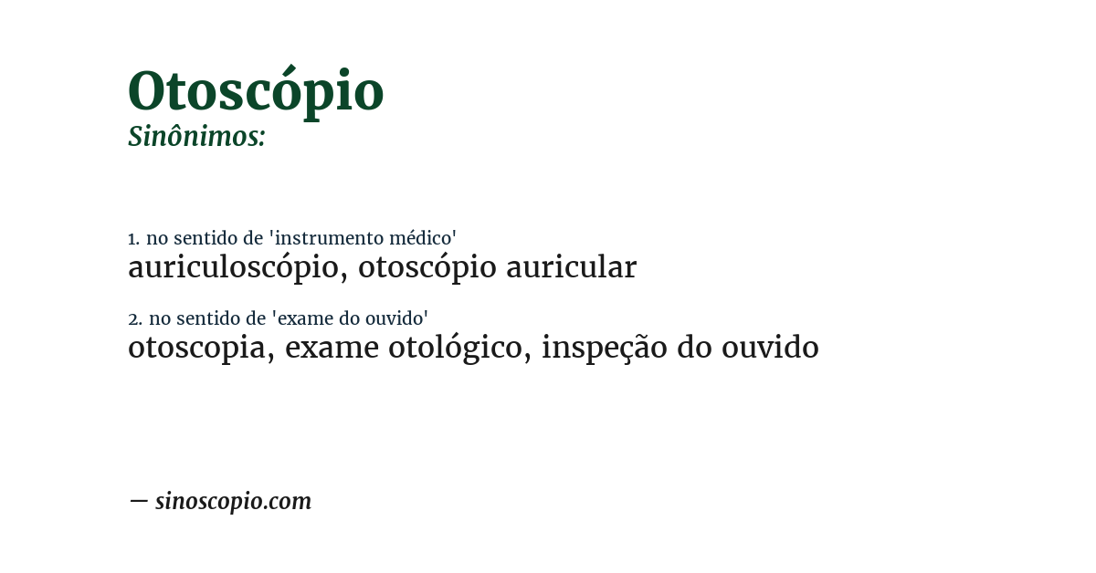 Sinônimo de otoscópio