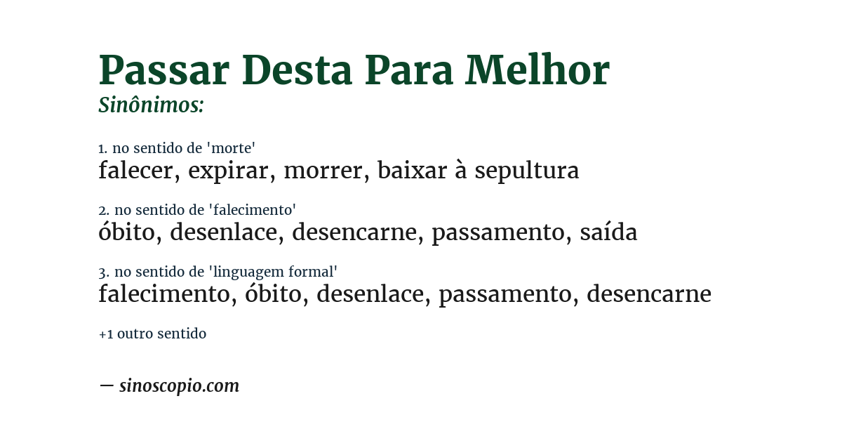 Sinônimo de passar desta para melhor