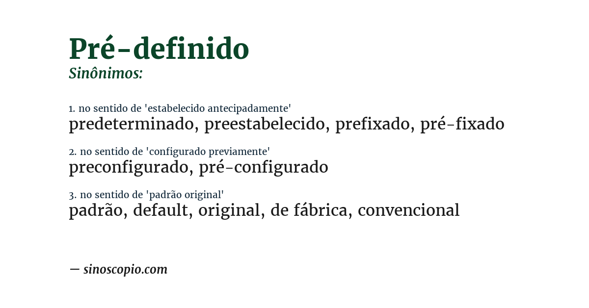 Sinônimo de pré-definido