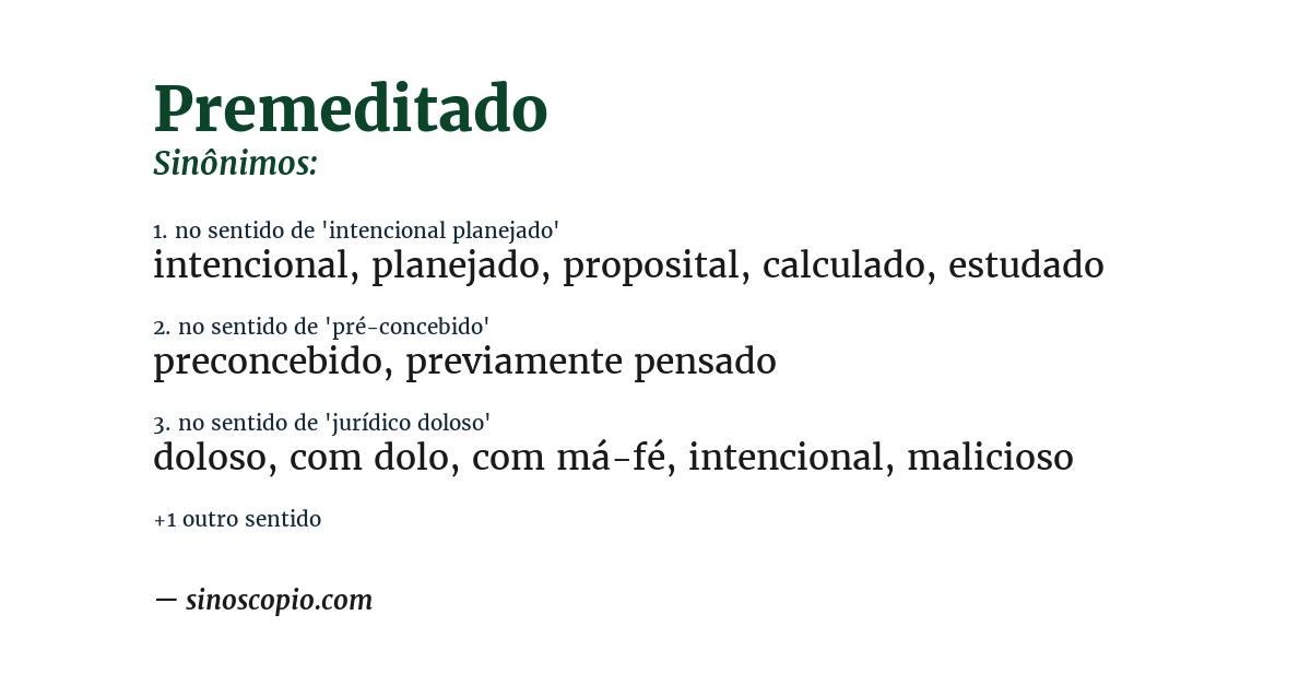 Sinônimo de premeditado
