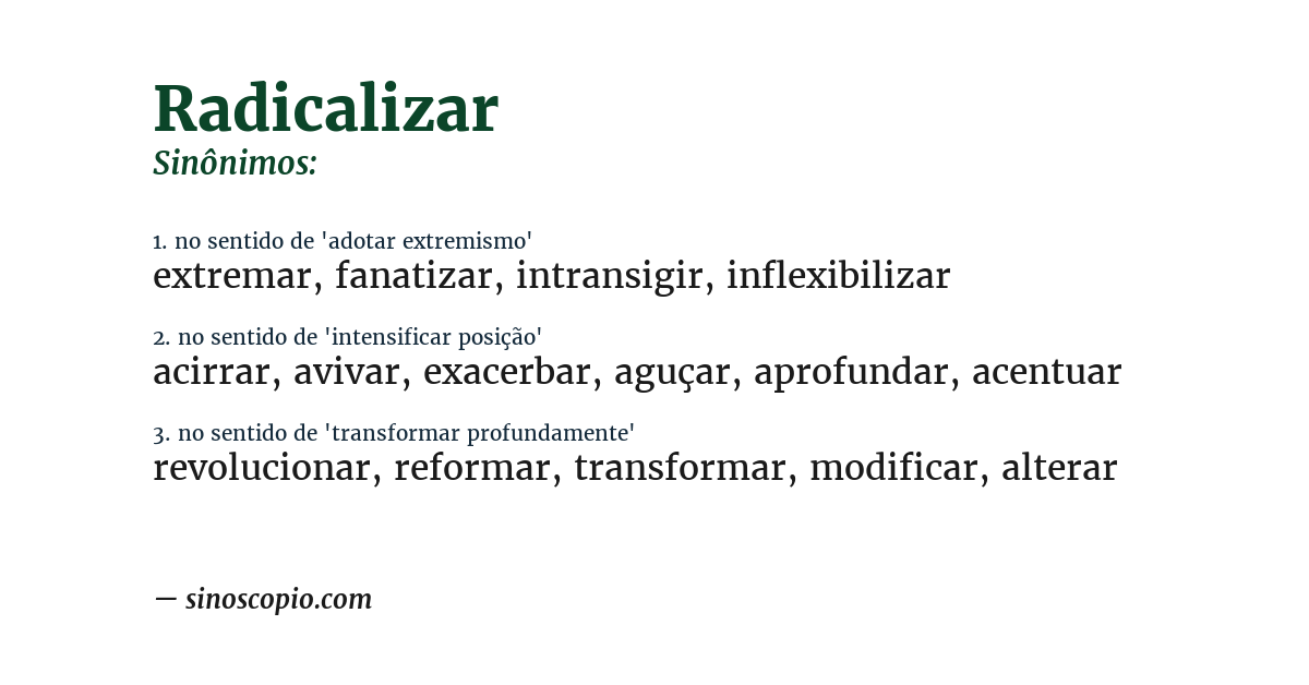 Sinônimo de radicalizar