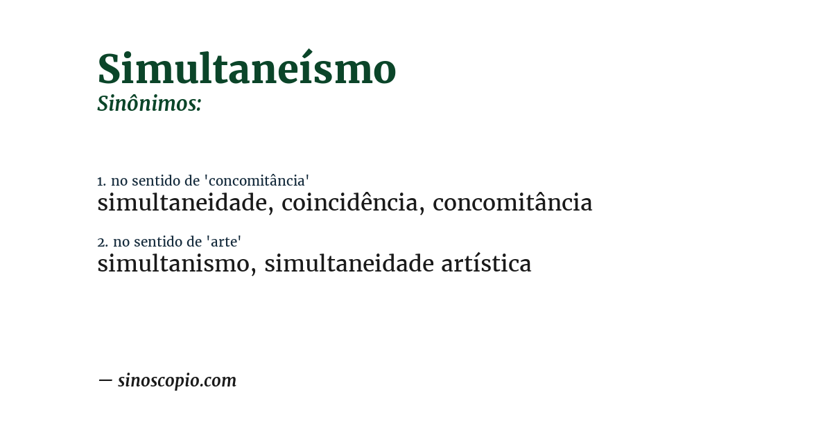 Sinônimo de simultaneísmo