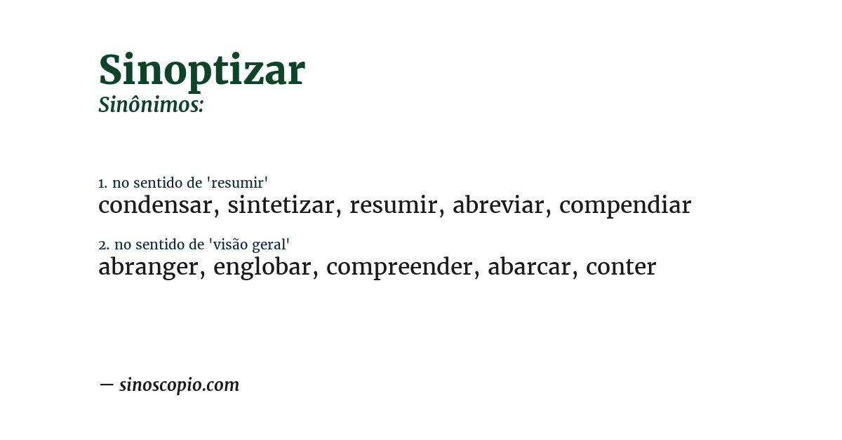 Sinônimo de sinoptizar