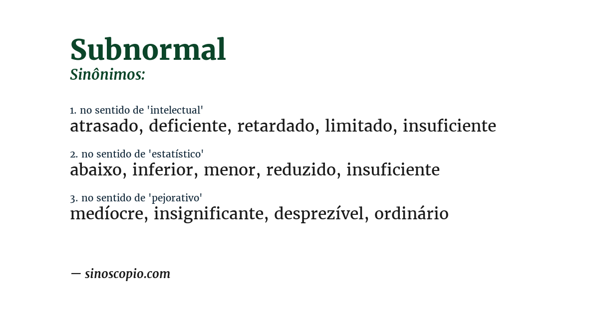 Sinônimo de subnormal