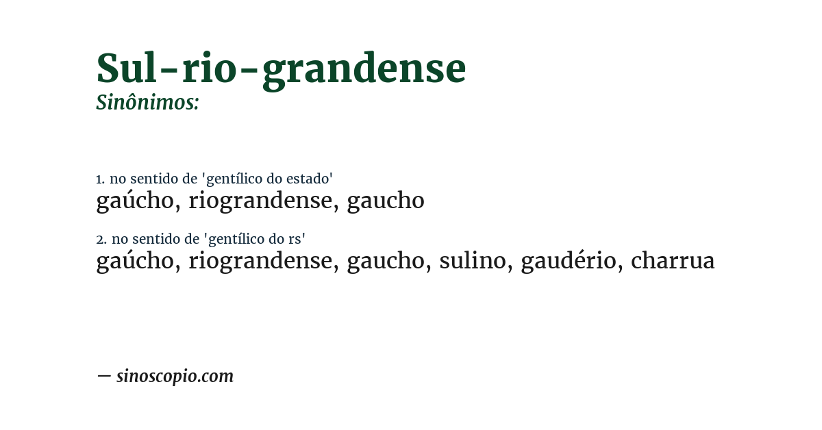 Sinônimo de sul-rio-grandense