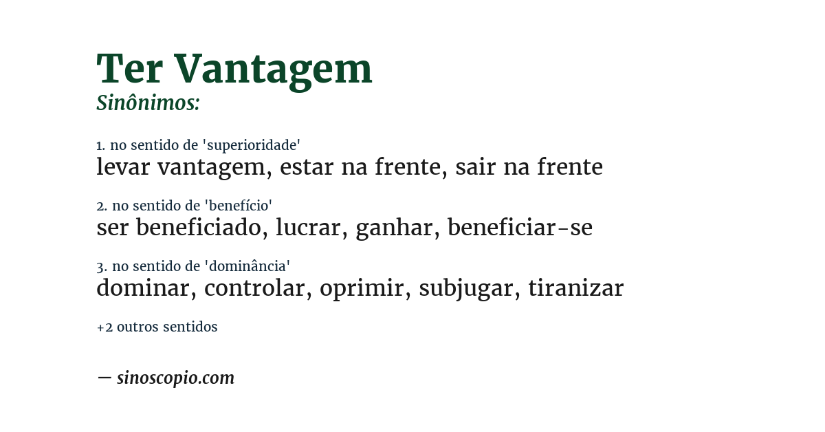 Sinônimo de ter vantagem