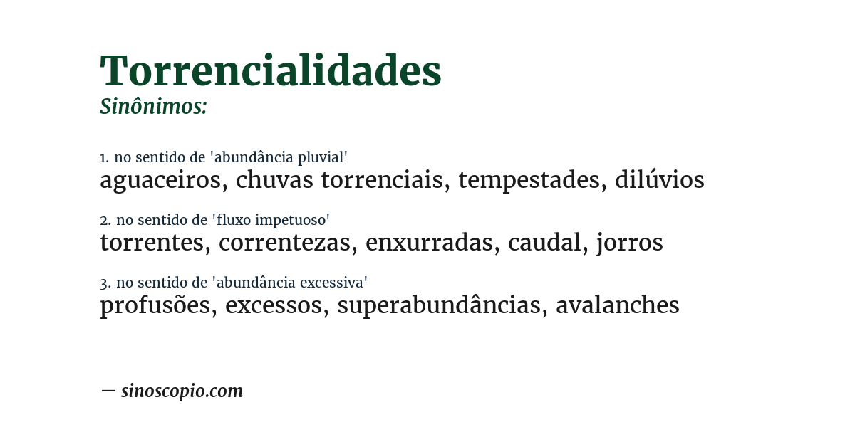Sinônimo de torrencialidades