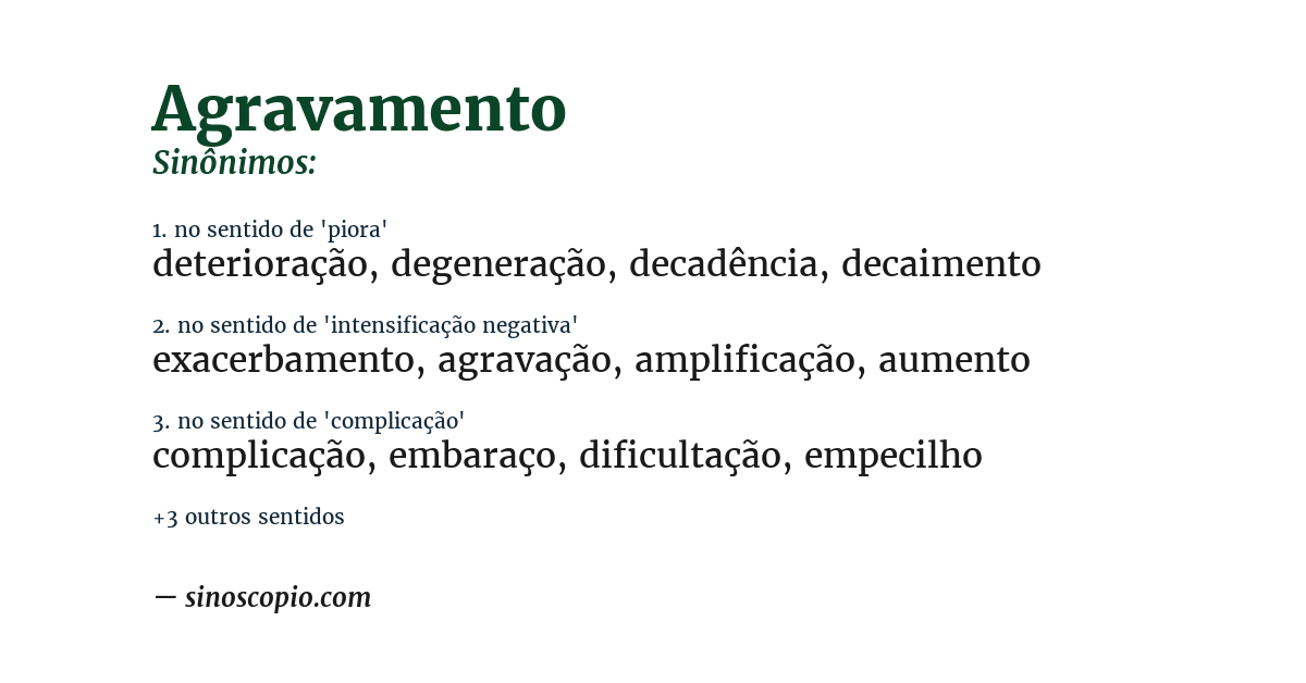 Sinônimo de agravamento