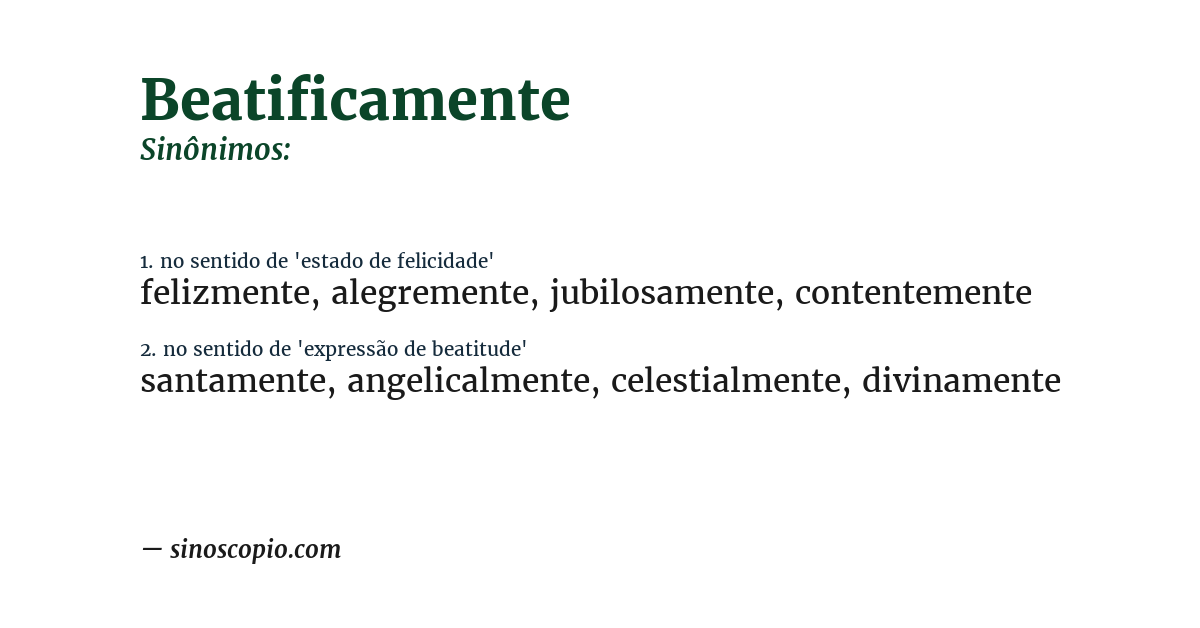 Sinônimo de beatificamente